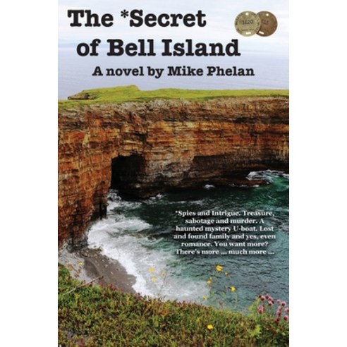 (영문도서) The Secret of Bell Island Paperback, FriesenPress, English, 9781039127296