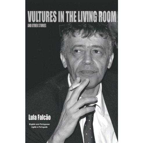 (영문도서) Vultures in the Living Room Paperback, Bookbaby, English, 9781087881447