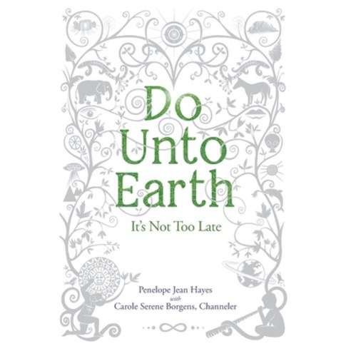 Do Unto Earth: It''s Not Too Late Paperback, Waterside Productions