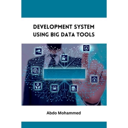 (영문도서) Development System Using Big Data Tools Paperback, Shine Publisher, English, 9784076053771