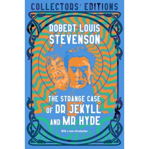The Strange Case of Dr. Jekyll and Mr. Hyde & Other Tales Hardcover, Flame Tree Collections