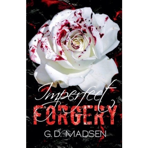 (영문도서) Imperfect Forgery Paperback, G.D. Madsen, English, 9781393864837