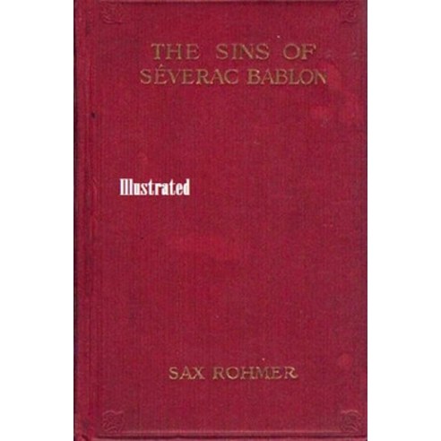 The Sins of Séverac Bablon Illustrated Paperback, Independently Published, English, 9798741037416