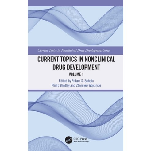 Current Topics in Nonclinical Drug Development: Volume 1 Hardcover, CRC Press, English, 9780367136277