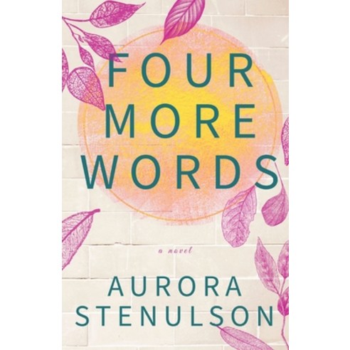 (영문도서) Four More Words Paperback, Aurora Stenulson, English, 9781088209172