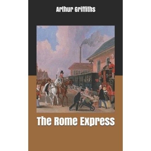 The Rome Express Paperback, Independently Published, English, 9781679162053