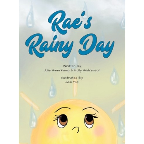 Rae''s Rainy Day Hardcover, Lawley Enterprises LLC, English, 9781952209413