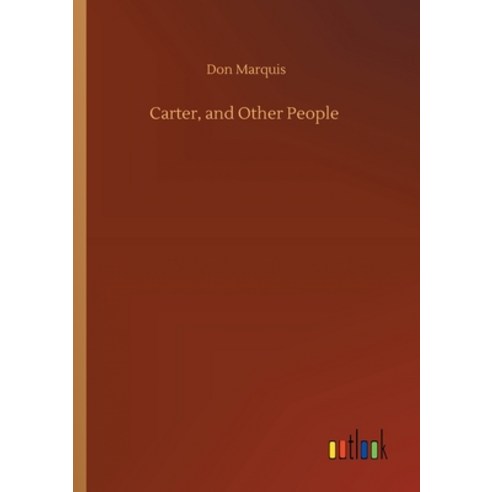 Carter and Other People Paperback, Outlook Verlag