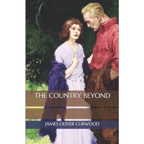 The Country Beyond Paperback, Independently Published, English, 9798574013120