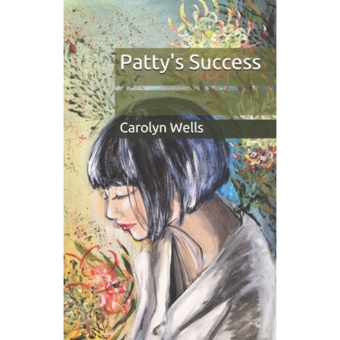 Patty''s Success Paperback, Independently Published