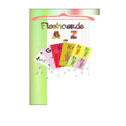 Flashcards A _ Z: Alphabet Flash Cards - Ages 3 and Up Preschool Letter-Picture Recognition Word-... Paperback, Independently Published