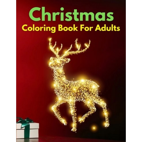 Christmas Coloring Book For Adults: New and Expanded Editions Ornaments Christmas Trees Wreaths ... Paperback, Independently Published, English, 9798566510040