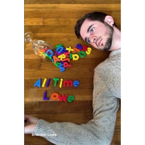 All Time Lowe Paperback, Lulu.com
