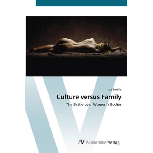 Culture versus Family Paperback, AV Akademikerverlag, English, 9783639452570
