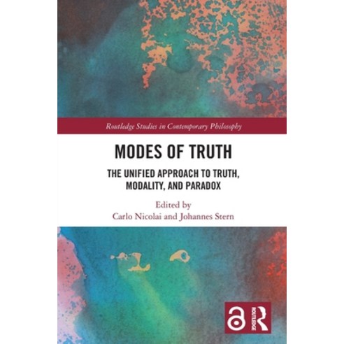 (영문도서) Modes of Truth: The Unified Approach to Truth Modality and Paradox Paperback, Routledge, English, 9780367688677