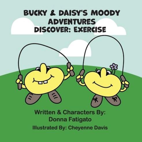 (영문도서) Bucky & Daisy''s Moody Adventures - Discover: Exercise Paperback, Donna Fatigato, English, 9781733941532