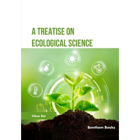 (영문도서) A Treatise on Ecological Science Paperback, Bentham Science Publishers, English, 9789815322514