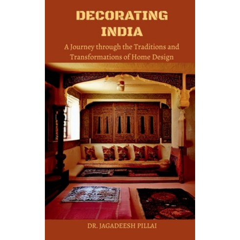 (영문도서) Decorating India Paperback, Notion Press, English, 9798889597377