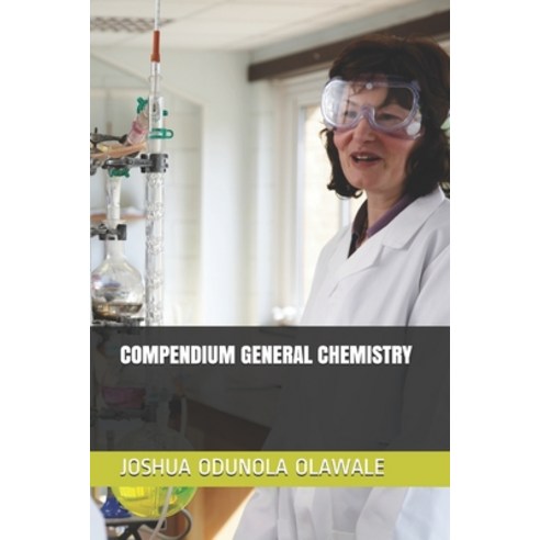 Compendium General Chemistry Paperback, Independently Published, English, 9798719659626