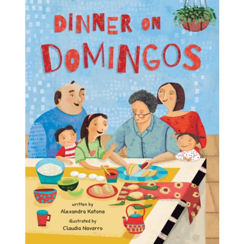 (영문도서) Dinner on Domingos Hardcover, Barefoot Books, English, 9781646862931