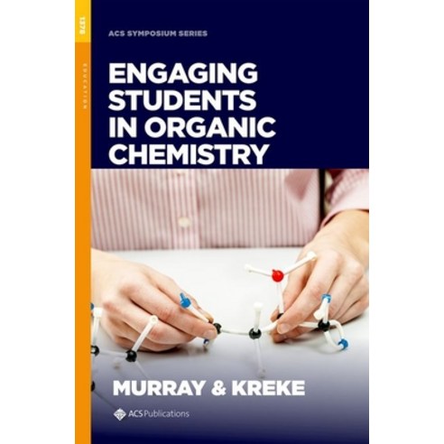 (영문도서) Engaging Students in Organic Chemistry Acsss Volume 1378 Hardcover, American Chemical Society, English, 9780841298446