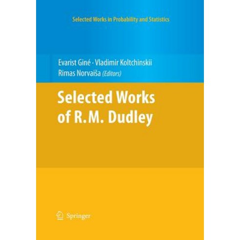 Selected Works of R.M. Dudley Paperback, Springer