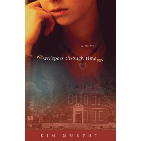 (영문도서) Whispers through Time Paperback, Kim Murphy, English, 9798224188413