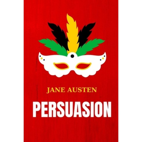 Persuasion Paperback, Independently Published, English, 9798700229449