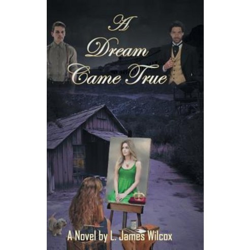 (영문도서) A Dream Came True Hardcover, Page Publishing, Inc., English, 9781684560080
