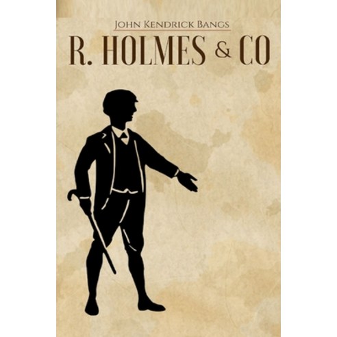 R. Holmes & Co. illustrated Paperback, Independently Published, English ...