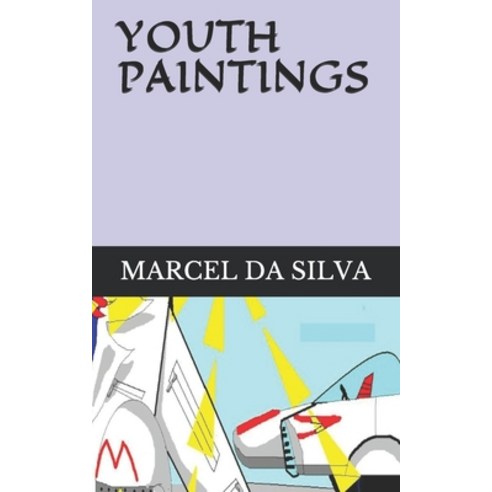 Youth Paintings Paperback, Independently Published