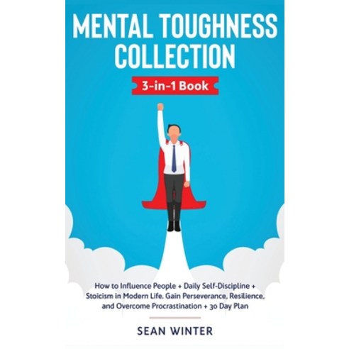 Mental Toughness Collection 3-in-1: Book How to Influence People + Daily Self-Discipline + Stoicism ... Hardcover, Native Publisher