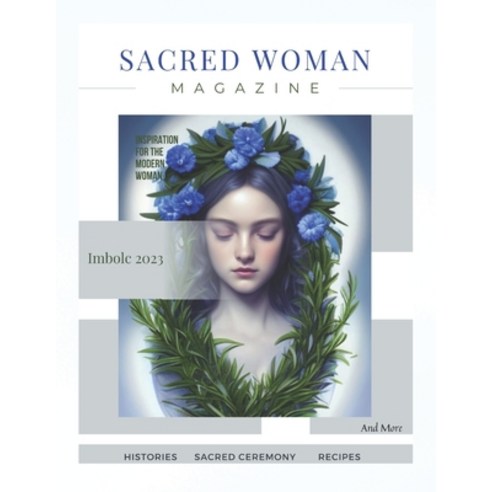 (영문도서) Sacred Woman Magazine: Imbolc Edition Paperback, Independently Published, English, 9798375045634