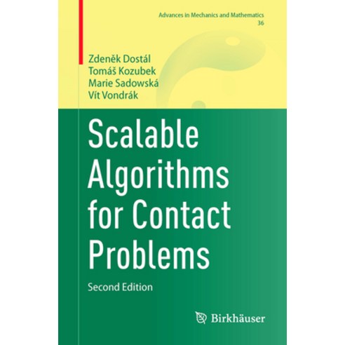 (영문도서) Scalable Algorithms for Contact Problems Hardcover, Springer, English, 9783031335792