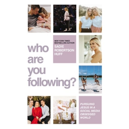 (영문도서) Who Are You Following?: Pursuing Jesus in a Social-Media Obsessed World Hardcover, Thomas Nelson, English, 9780785289913