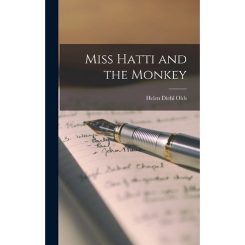 (영문도서) Miss Hatti and the Monkey Hardcover, Hassell Street Press, English, 9781014000439