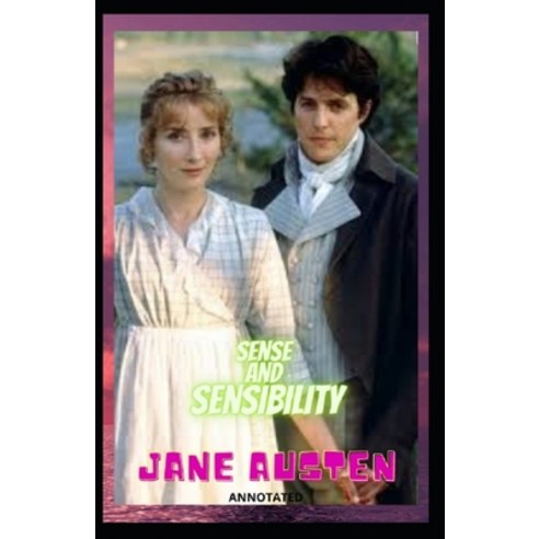 Sense and Sensibility Annotated Paperback, Independently Published