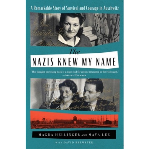 (영문도서) The Nazis Knew My Name: A Remarkable Story of Survival and Courage in Auschwitz Paperback, Atria Books, English, 9781982181239