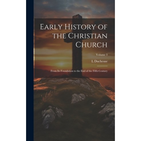 (영문도서) Early History of the Christian Church: From its Foundation to the end of the Fifth Century; V... Hardcover, Legare Street Press, English, 9781019924402