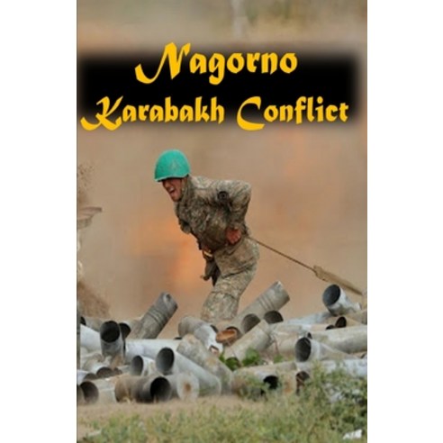 (영문도서) Nagorno Karabakh conflict Paperback, Independently Published, English, 9798460657421