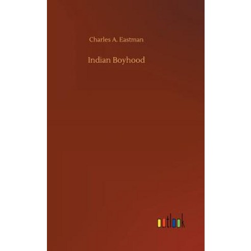 Indian Boyhood Hardcover, Outlook Verlag, English, 9783734051753