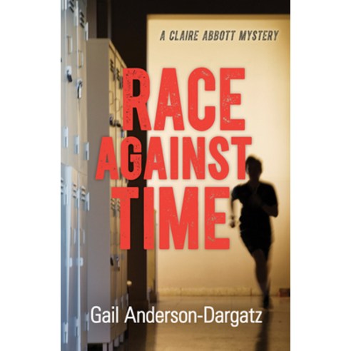 Race Against Time: A Claire Abbott Mystery Paperback, Rapid Reads