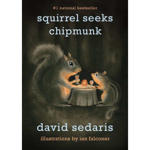 (영문도서) Squirrel Seeks Chipmunk: A Modest Bestiary Paperback, Back Bay Books, English, 9780316038409