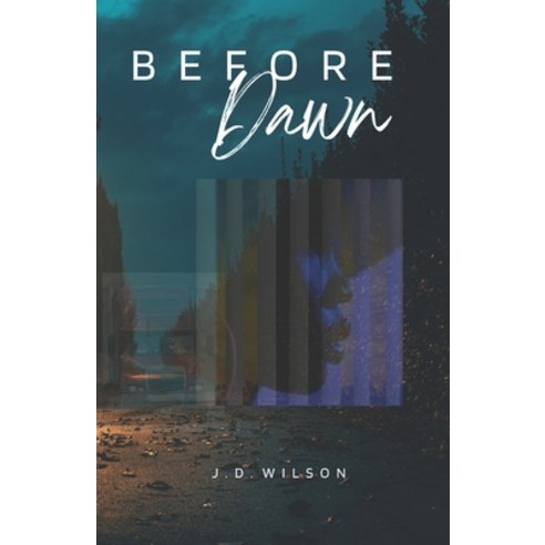 (영문도서) Before Dawn: Book 1 Paperback, Independently Published, English, 9798390192764