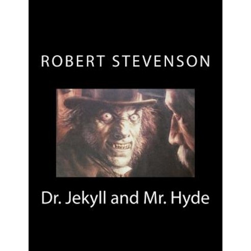 (영문도서) Dr. Jekyll and Mr. Hyde Paperback, Createspace Independent Pub..., English, 9781548578077