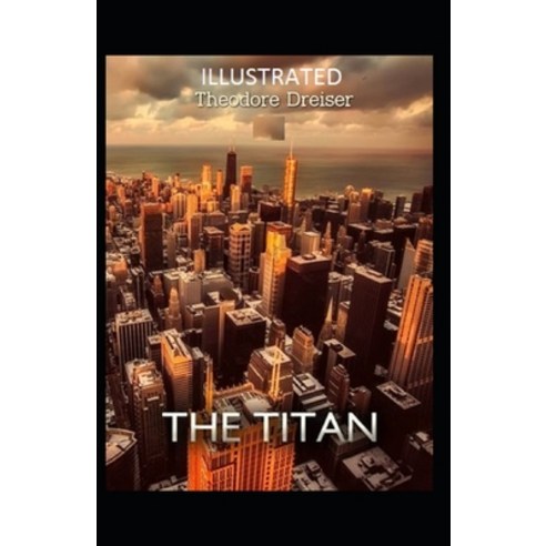 The Titan Illustrated Paperback, Independently Published, English, 9798696724546