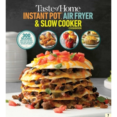 Taste of Home Air Fryer/Instant Pot/Slow Cooker Paperback, Trusted Media Brands, English, 9781621457336