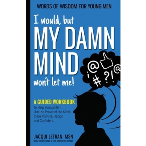 (영문도서) I would but MY DAMN MIND won''t let me! Paperback, Healed Mind, English, 9781952719189