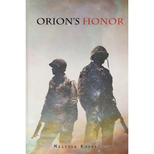(영문도서) Orion''s Honor Paperback, Write Illusion LLC, English, 9781732442214