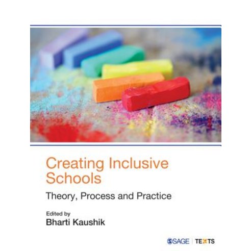 Creating Inclusive Schools: Theory Process and Practice Paperback, Sage Publications Pvt. Ltd, English, 9789352808243